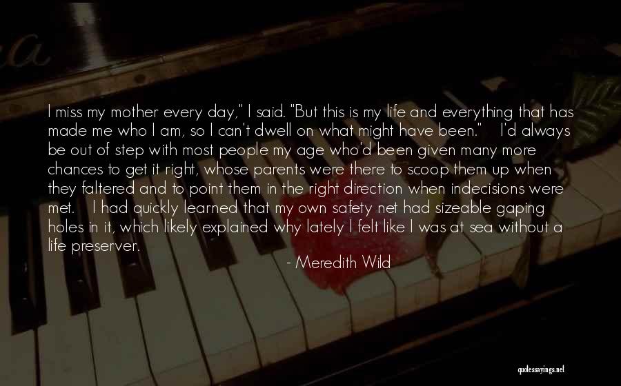 Life In Every Age Quotes By Meredith Wild Life In Every Age Quotes By Meredith Wild