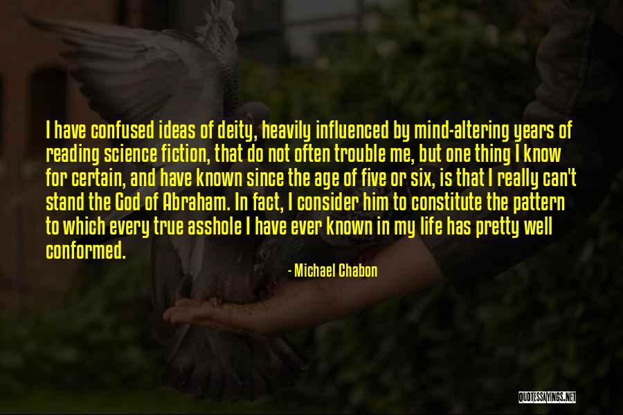 Life In Every Age Quotes By Michael Chabon Life In Every Age Quotes By Michael Chabon