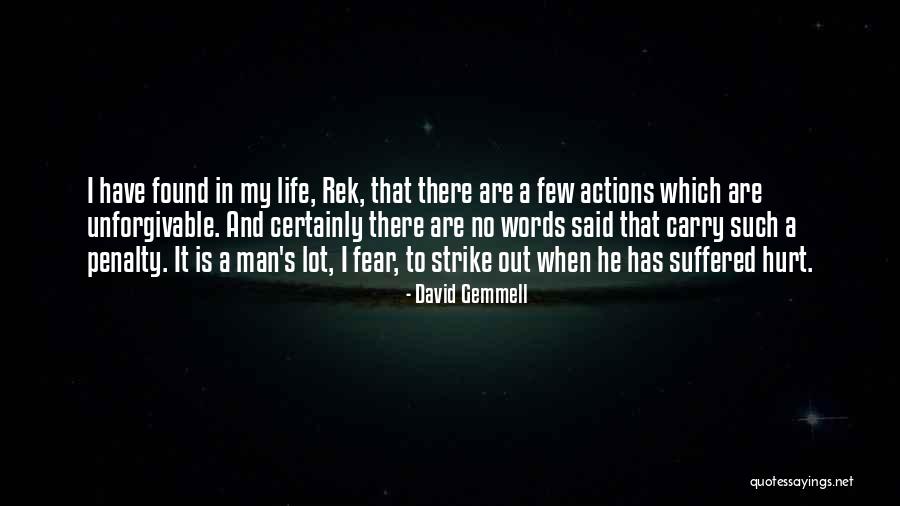 Life In Few Words Quotes By David Gemmell Life In Few Words Quotes By David Gemmell