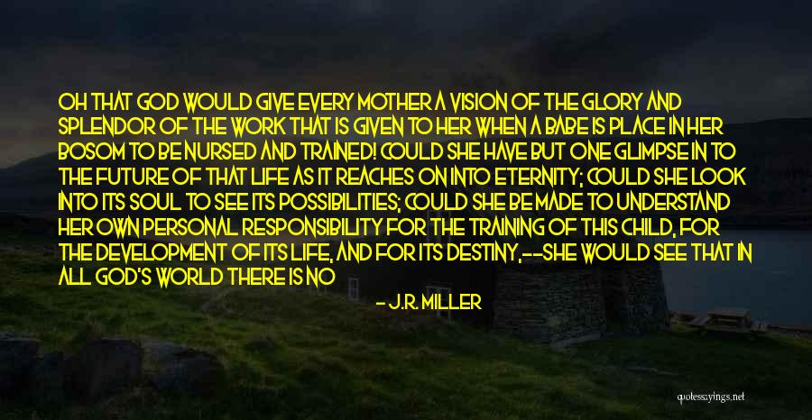 Life In God's Hands Quotes By J.R. Miller Life In God's Hands Quotes By J.R. Miller
