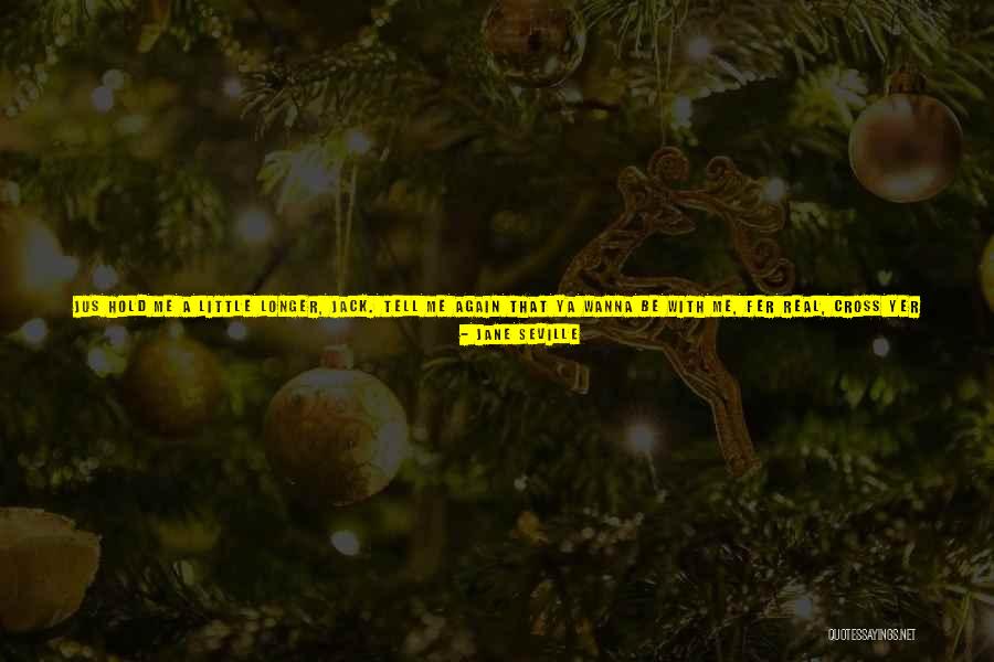 Life In God's Hands Quotes By Jane Seville Life In God's Hands Quotes By Jane Seville