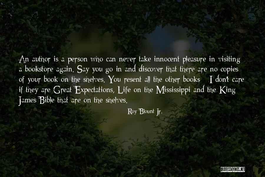Life In Great Expectations Quotes By Roy Blount Jr. Life In Great Expectations Quotes By Roy Blount Jr.