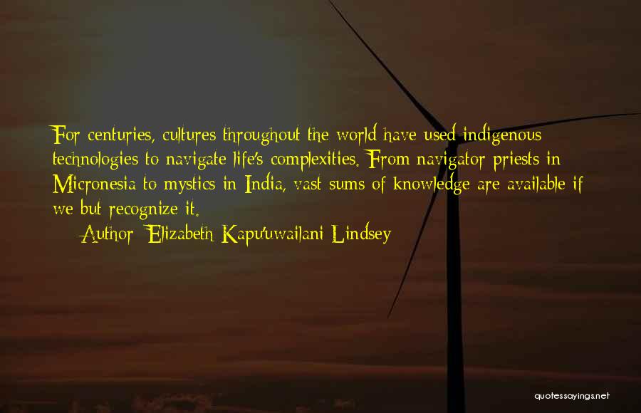 Life In India Quotes By Elizabeth Kapu'uwailani Lindsey