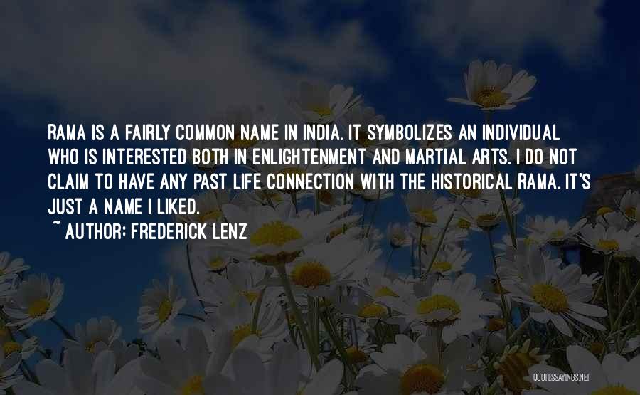 Life In India Quotes By Frederick Lenz