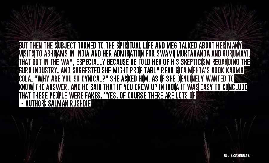 Life In India Quotes By Salman Rushdie