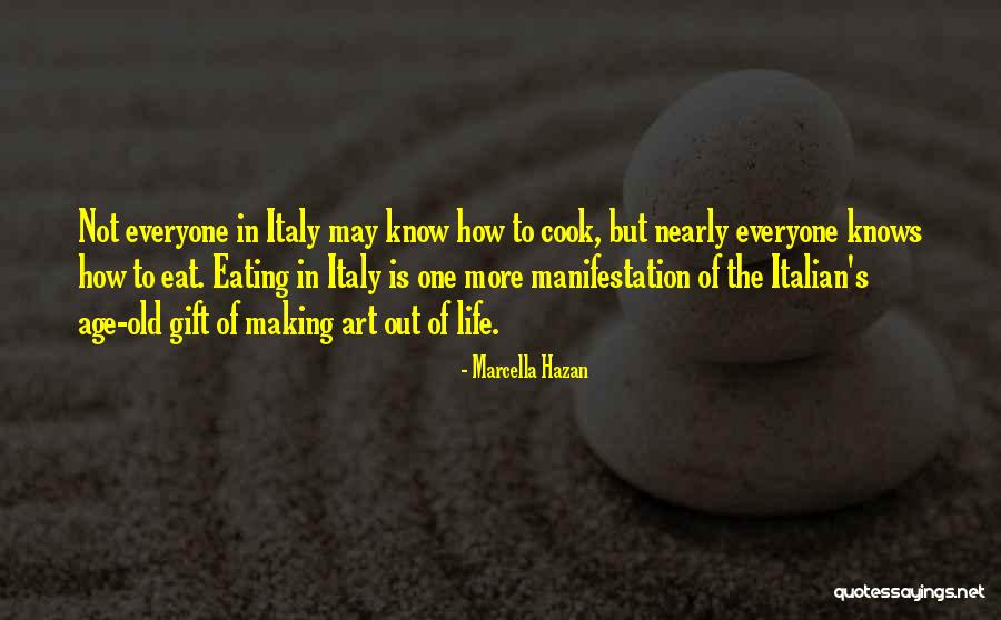 Life In Italian Quotes By Marcella Hazan Life In Italian Quotes By Marcella Hazan
