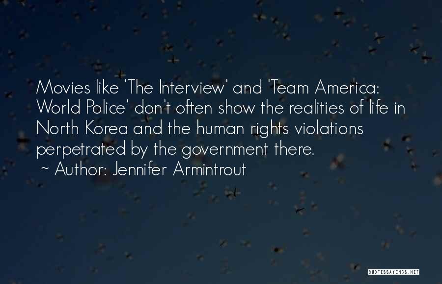 Life In North Korea Quotes By Jennifer Armintrout