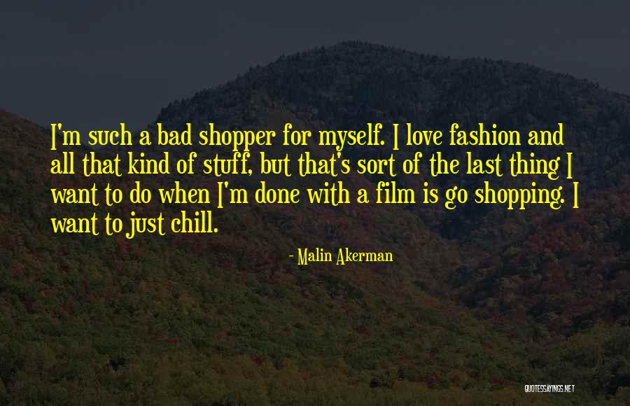 Life In Pidgin Quotes By Malin Akerman Life In Pidgin Quotes By Malin Akerman