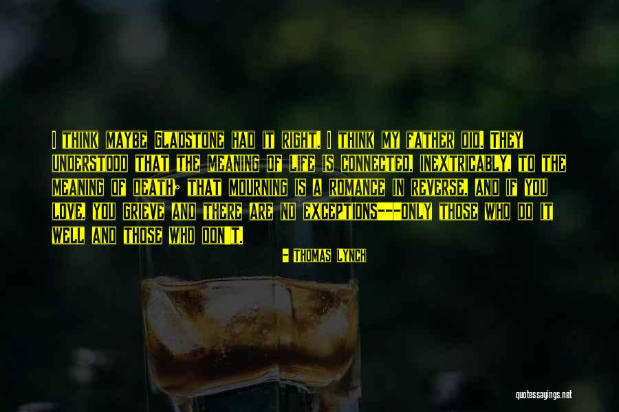 Life In Reverse Quotes By Thomas Lynch Life In Reverse Quotes By Thomas Lynch