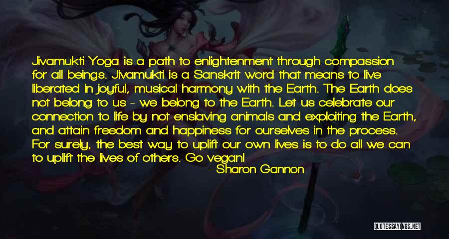 Life In Sanskrit Quotes By Sharon Gannon