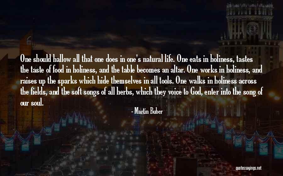 Life In Songs Quotes By Martin Buber Life In Songs Quotes By Martin Buber
