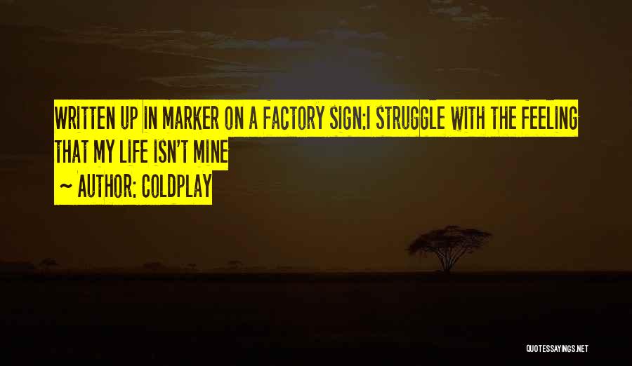 Life In Struggle Inspirational Quotes By Coldplay