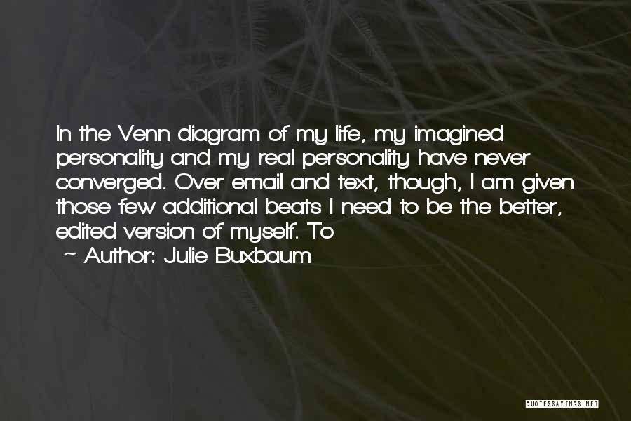 Life In Text Quotes By Julie Buxbaum