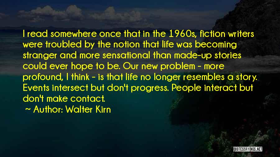 Life In The 1960s Quotes By Walter Kirn