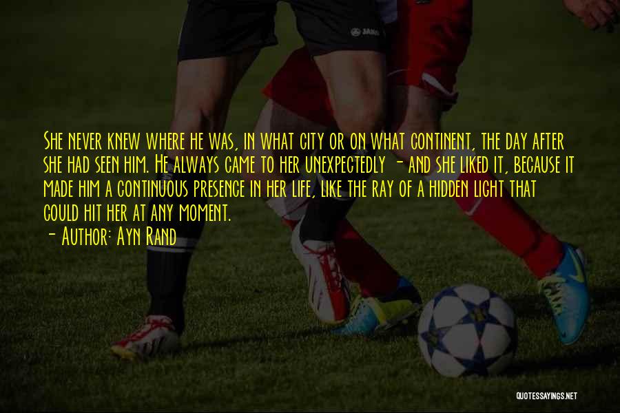 Life In The City Quotes By Ayn Rand