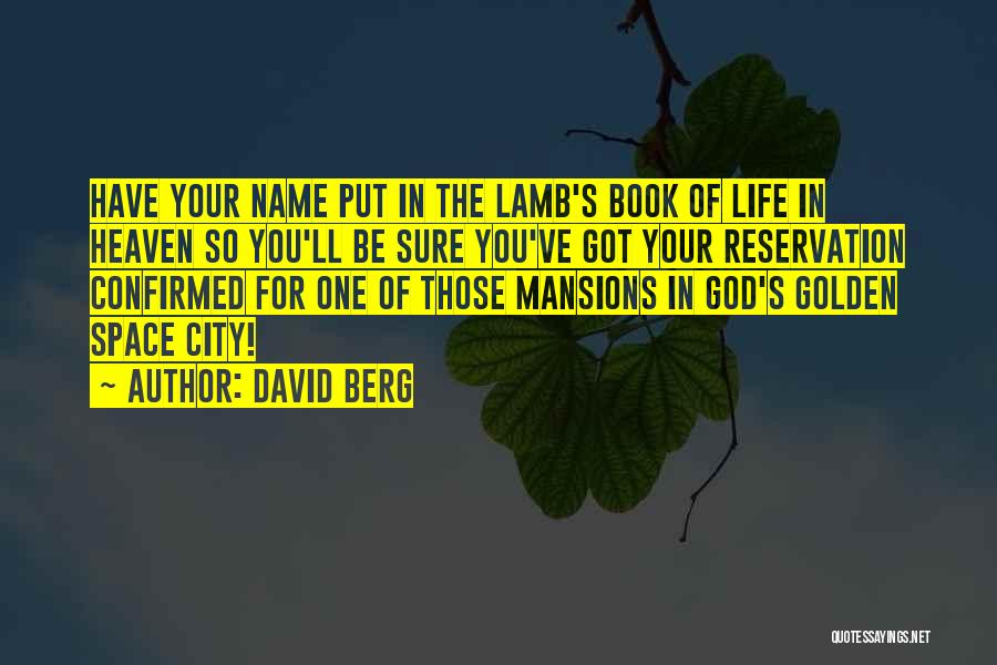 Life In The City Quotes By David Berg