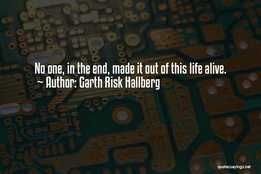 Life In The City Quotes By Garth Risk Hallberg