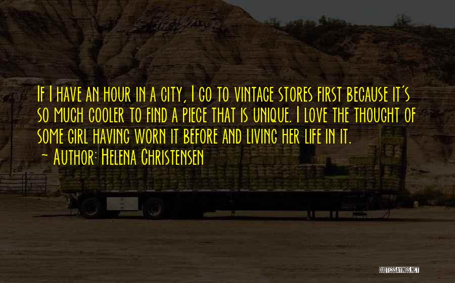 Life In The City Quotes By Helena Christensen