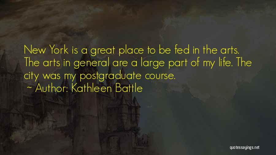 Life In The City Quotes By Kathleen Battle