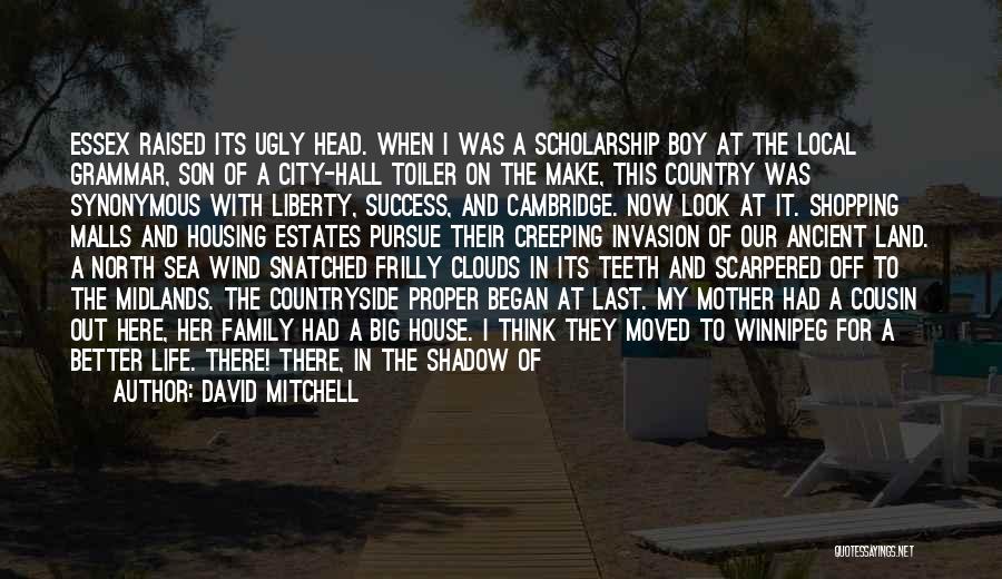 Life In The Countryside Quotes By David Mitchell Life In The Countryside Quotes By David Mitchell