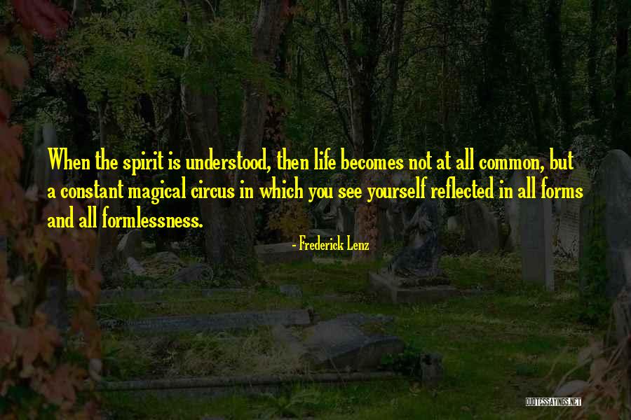 Life In The Spirit Quotes By Frederick Lenz Life In The Spirit Quotes By Frederick Lenz