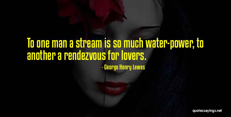 Life In The Trenches Quotes By George Henry Lewes Life In The Trenches Quotes By George Henry Lewes