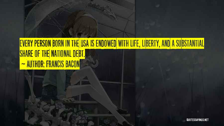 Life In The Usa Quotes By Francis Bacon