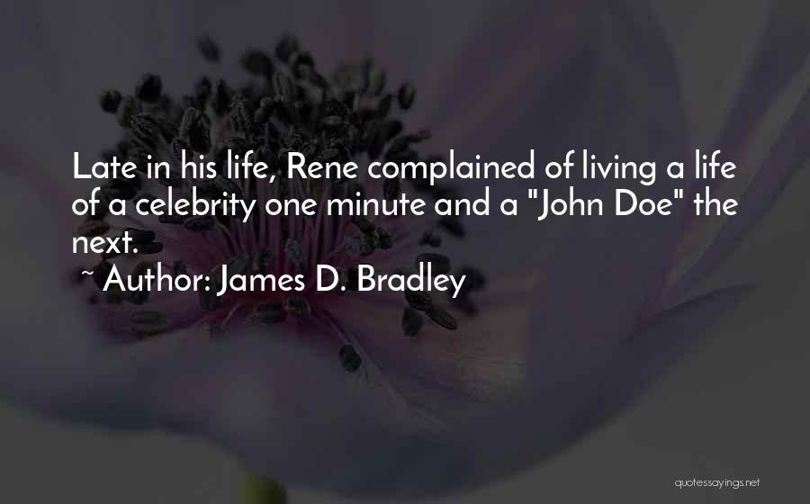 Life In The Usa Quotes By James D. Bradley