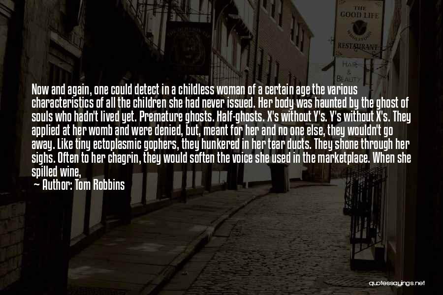 Life In The Womb Quotes By Tom Robbins