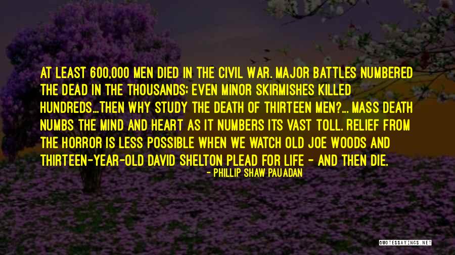 Life In The Woods Quotes By Phillip Shaw Pauadan Life In The Woods Quotes By Phillip Shaw Pauadan