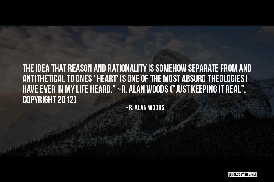 Life In The Woods Quotes By R. Alan Woods