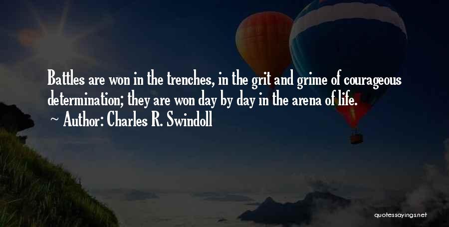 Life In Trenches Quotes By Charles R. Swindoll