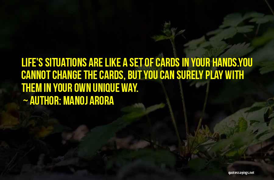 Life In Your Hand Quotes By Manoj Arora