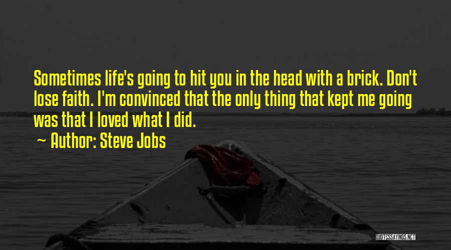 Life Inc Quotes By Steve Jobs