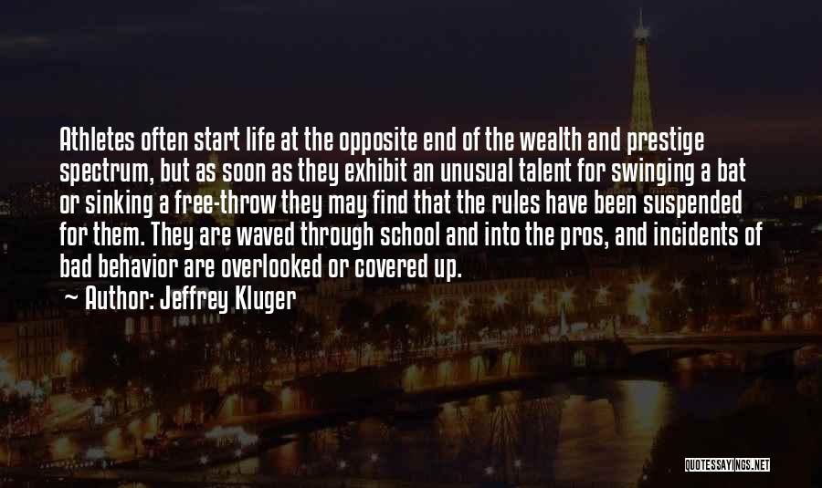 Life Incidents Quotes By Jeffrey Kluger