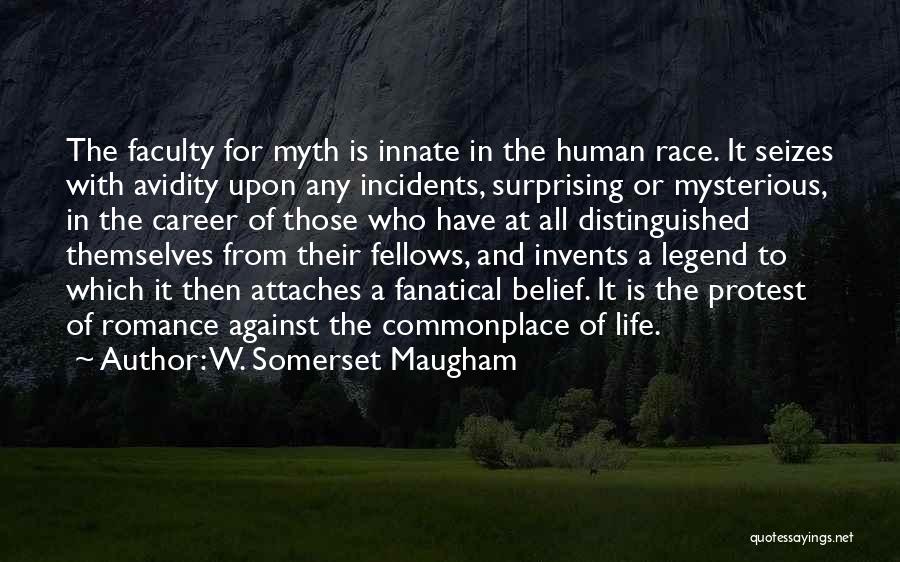 Life Incidents Quotes By W. Somerset Maugham