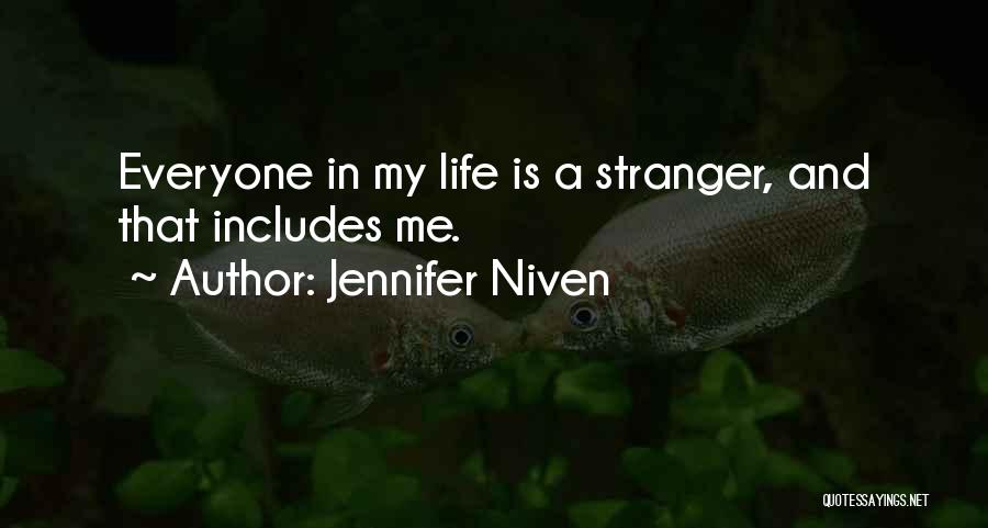 Life Includes Quotes By Jennifer Niven