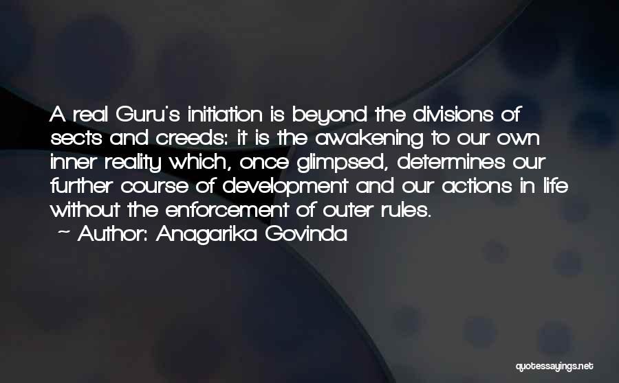 Life Initiation Quotes By Anagarika Govinda