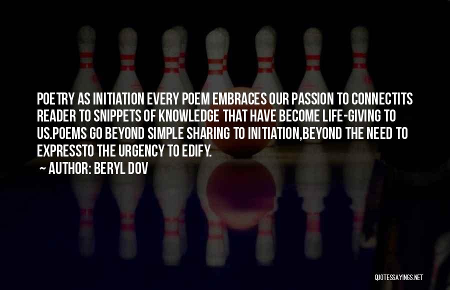 Life Initiation Quotes By Beryl Dov