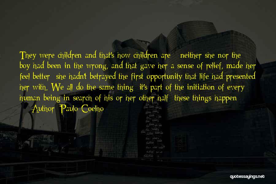 Life Initiation Quotes By Paulo Coelho