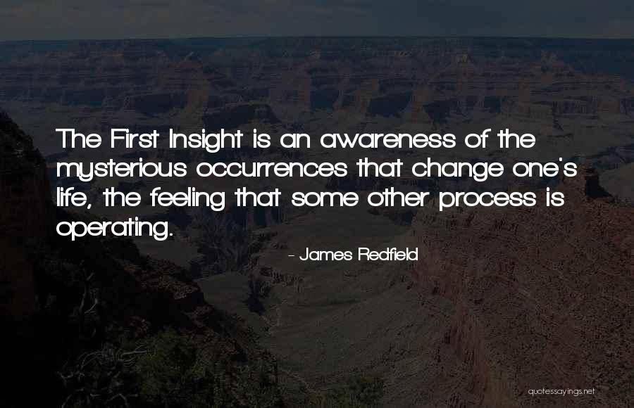 Life Insight Quotes By James Redfield Life Insight Quotes By James Redfield