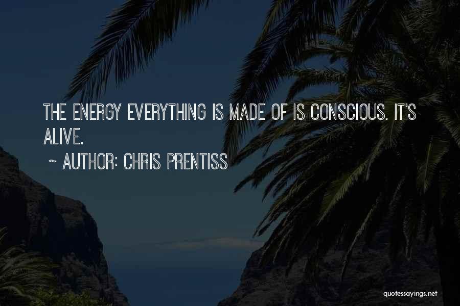 Life Inspiration Quotes By Chris Prentiss