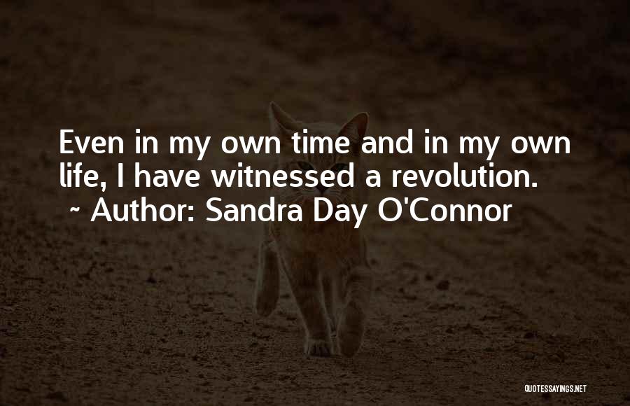Life Inspiration Quotes By Sandra Day O'Connor