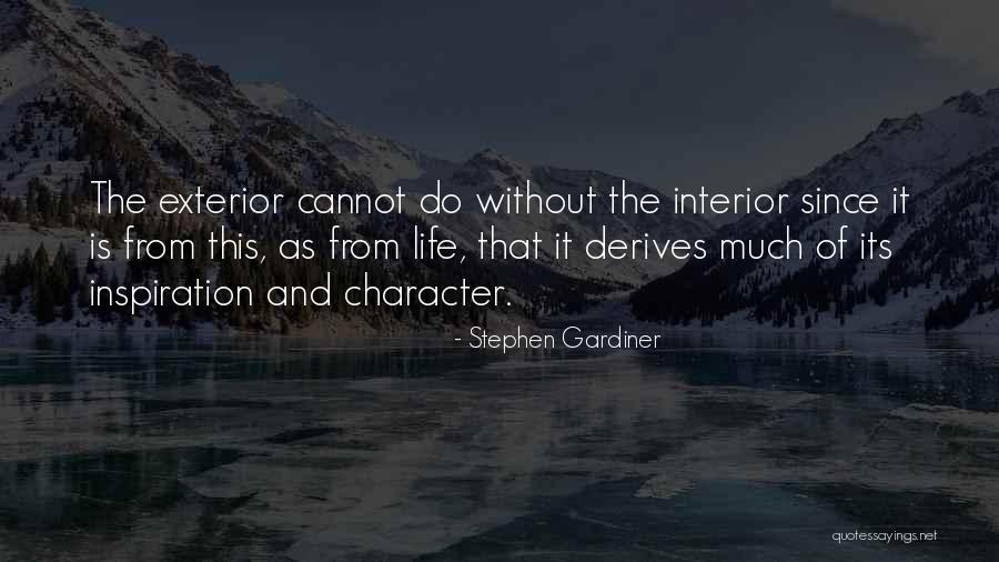 Life Inspiration Quotes By Stephen Gardiner