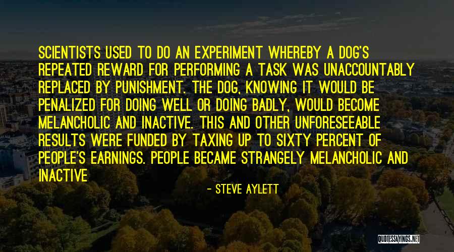 Life Inspiration Quotes By Steve Aylett