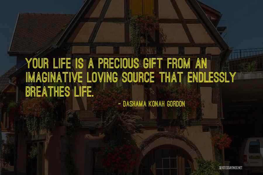 Life Inspiration Quote Quotes By Dashama Konah Gordon Life Inspiration Quote Quotes By Dashama Konah Gordon