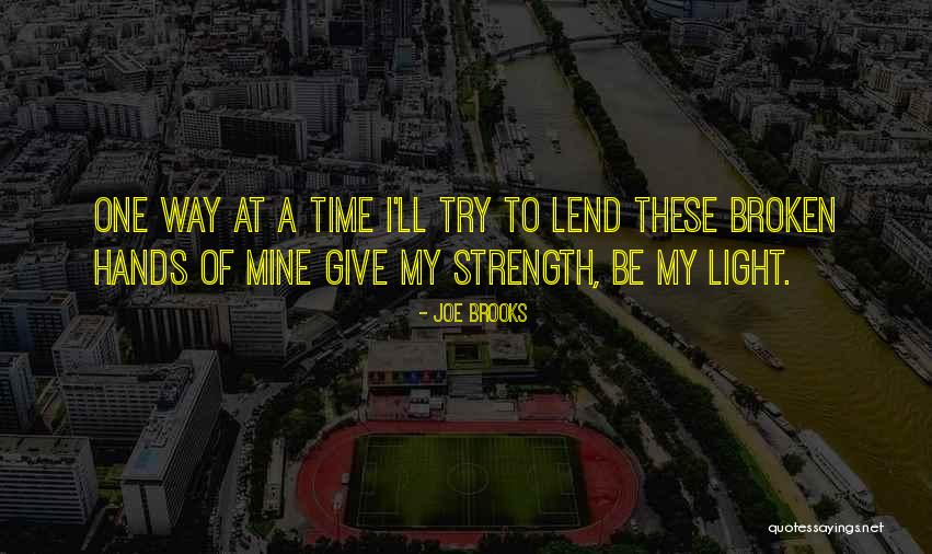 Life Inspiration Quote Quotes By Joe Brooks Life Inspiration Quote Quotes By Joe Brooks