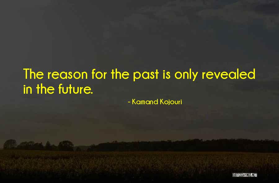 Life Inspiration Quote Quotes By Kamand Kojouri Life Inspiration Quote Quotes By Kamand Kojouri