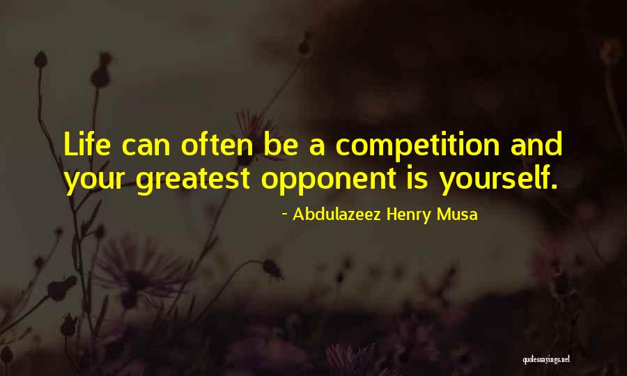 Life Inspirational And Motivational Quotes By Abdulazeez Henry Musa