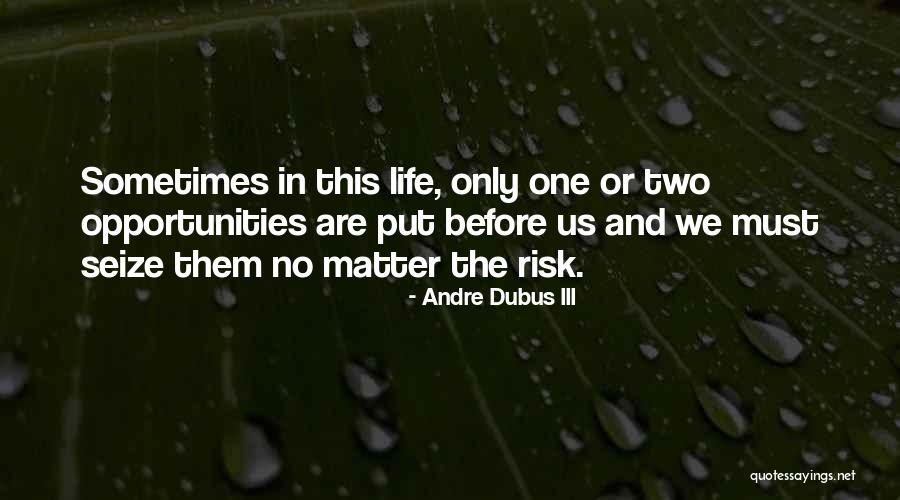 Life Inspirational And Motivational Quotes By Andre Dubus III Life Inspirational And Motivational Quotes By Andre Dubus III